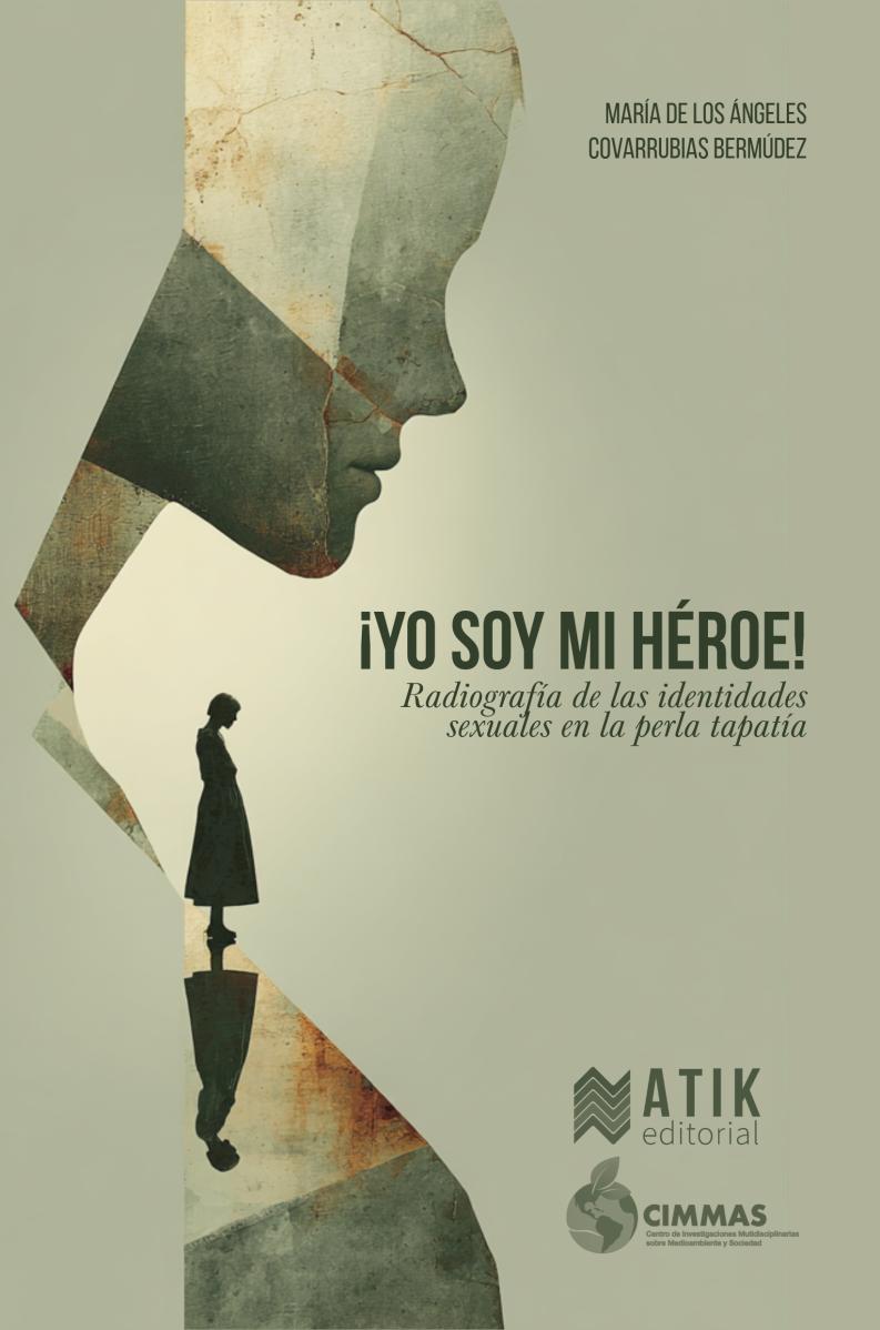 ¡Yo soy mi héroe! Radiografía de las identidades sexuales en la perla tapatía