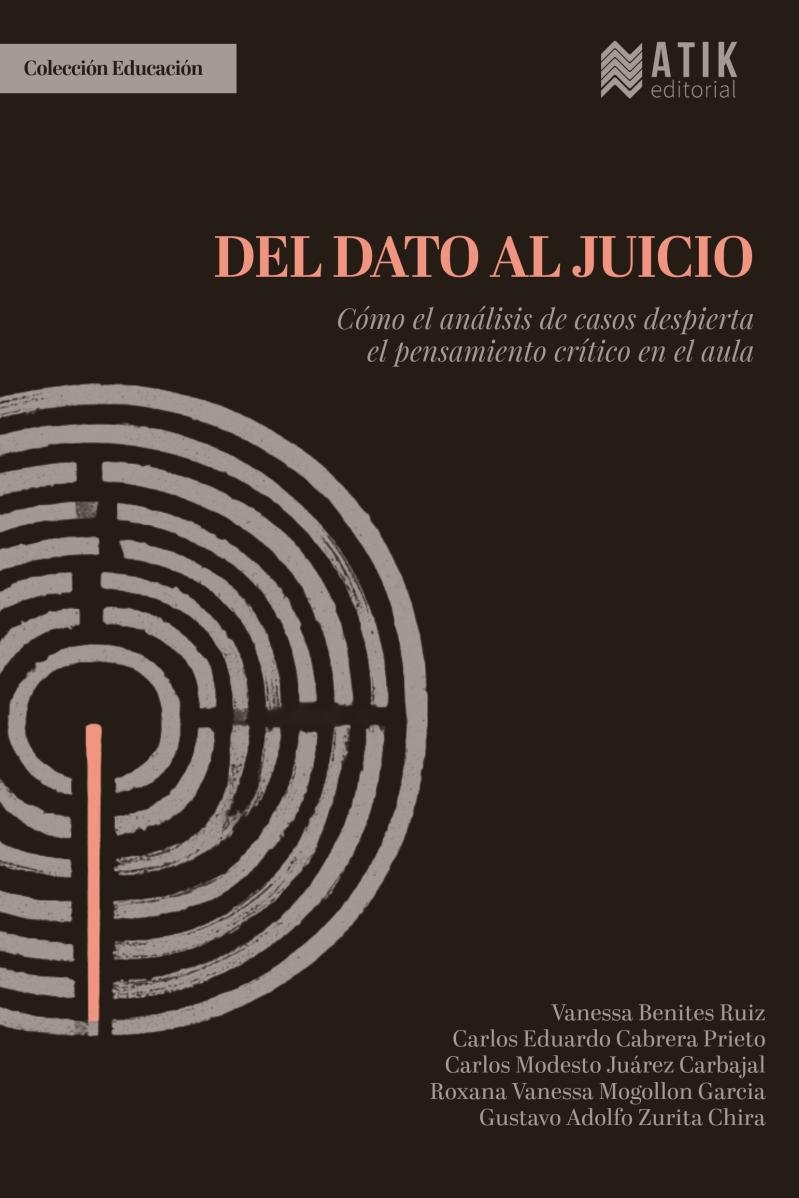 Del dato al juicio. Cómo el análisis de casos despierta el pensamiento crítico en el aula